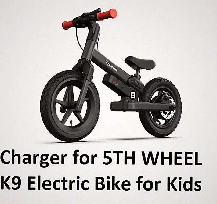 🔥ac adapter power battery charger For 5th WHEEL K9 KB09 Electric bike for kids